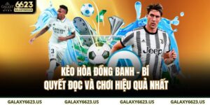 kèo hòa đồng banh