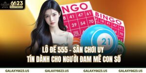 lô đề 555