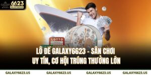 lô đề GALAXY6623