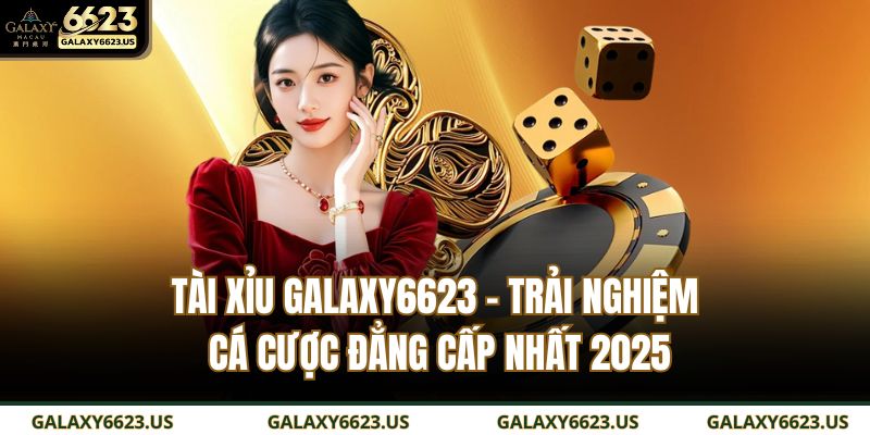tài xỉu GALAXY6623